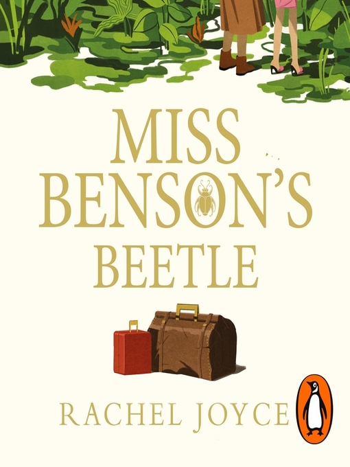 Title details for Miss Benson's Beetle by Rachel Joyce - Available